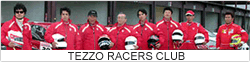 TEZZO RACERS CLUB